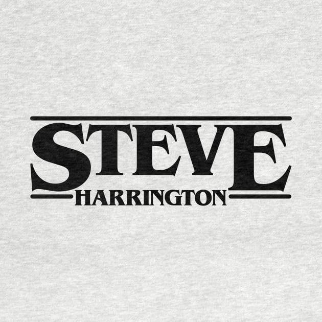 Steve Stranger Harrington Things Black Font by gastaocared